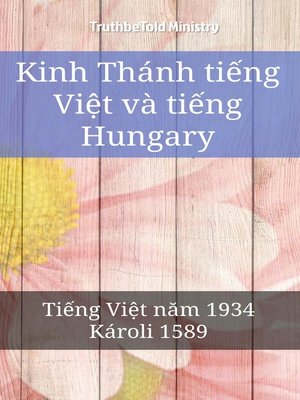 cover image of Kinh Thánh tiếng Việt và tiếng Hungary